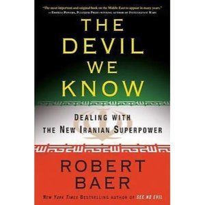 The Devil We Know: Dealing with the New Iranian Superpower